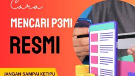 Cara Mencari P3MI Resmi