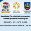 Sosialisasi Tata Kelola Penempatan 
Awak Kapal Migran