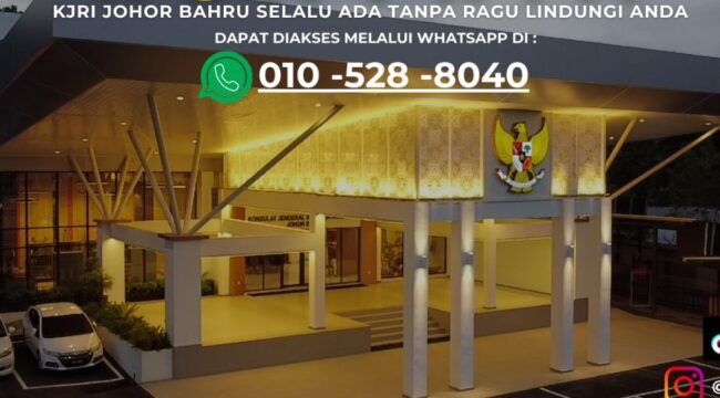 Layanan KJRI Johor Bahru Malaysia
