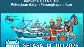 SAKTI dan EJF Sosialisasi Ratifikasi KILO 188