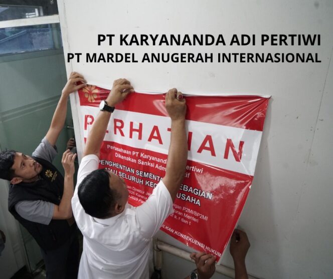 
					Langgar Aturan, KP2MI Skors PT Karyananda Adi Pertiwi dan PT Mardel Anugerah Internasional