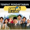 Tempat Pendaftaran SMK Go Global Se Indonesia