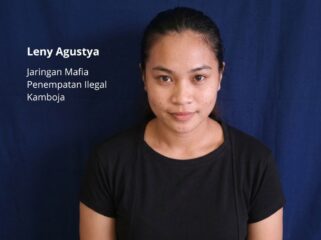 Leny Agustya Pelaku Penempatan Ilegal ke Kamboja
