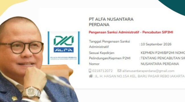 Menteri P2MI Drs Mukhtarudin Cabut Izin PT Alfa Nusantara Perdana